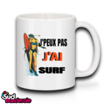 Tasses j'peux pas j'ai surf